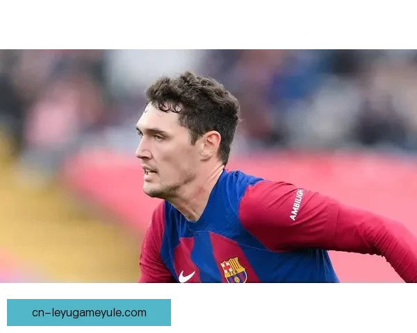 克里斯滕森倾向留巴萨考虑其他选择